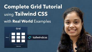 Complete CSS Grid Tutorial using Tailwind CSS