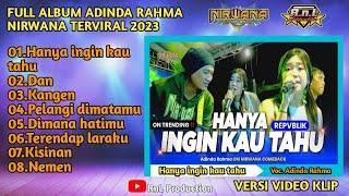 FULL ALBUM ADINDA RAHMA | OM NIRWANA | TERVIRAL 2023