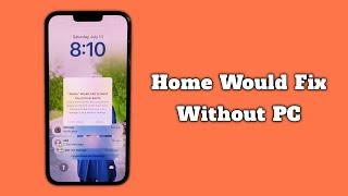 "Home" Would Like To Send You Critical Alert How To Fix All iPhone Same Problem Fix Without PC