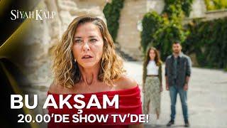 Siyah Kalp İlk Bölümüyle Bu Akşam 20.00'de Show TV'de!