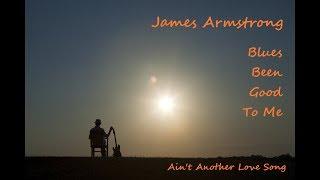 James Armstrong - Ain't Another Love Song