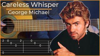 Careless Whisper - George Michael (Simple Guitar Tab)