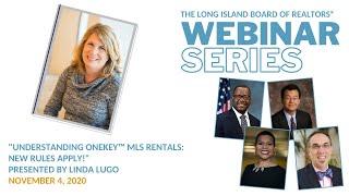 Understanding OneKey™ MLS Rentals: New Rules Apply! - Presented By Linda Lugo, Nov 4 2020