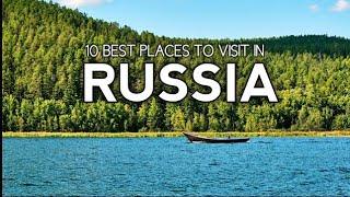 10  Best Places to Visit in russia  Travel Video