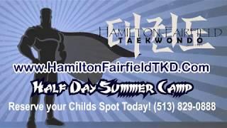 Hamilton Fairfield TaeKwonDo Summer Camp 2018