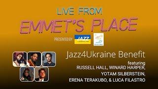 Live From Emmet's Place Vol. 87 - Ukraine Benefit (Jazz4Ukraine)