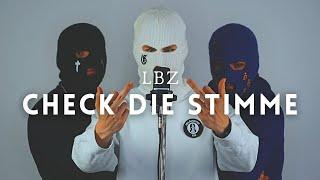 LBZ - CHECK DIE STIMME (OFFICIAL MUSICVIDEO)