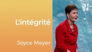 L'intégrité - Joyce Meyer - Gérer mes émotions