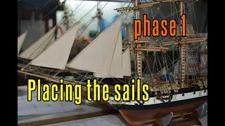 HMS Beagle - part 46 Placing The Sails (phase 1)