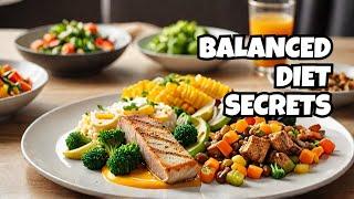 The Ultimate Guide To A Balanced Diet Plan For Weight Loss, Vitality & So Much More!.