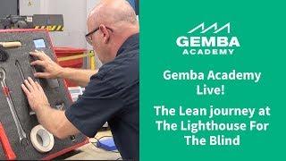 The Lean Journey at The Lighthouse for the Blind