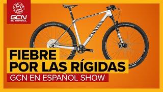 Fiebre por las rígidas, Impresión 3D y acero: ¿es la próxima revolución? | GCN en Español Show 348