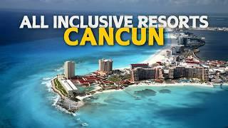 10 Best All-Inclusive Resorts In Cancun 2024