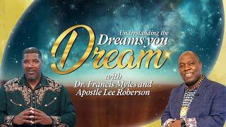 Understanding The Dreams You Dream