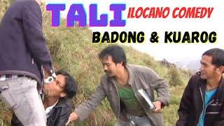 TALI//ILOCANO & IGOROT COMEDY// KUAROG & COMPANY//OFFICIAL PAN-ABATAN RECORDS TV