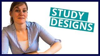 STUDY DESIGNS IN EPIDEMIOLOGY - Tutorial & step by step guide on designing your own study