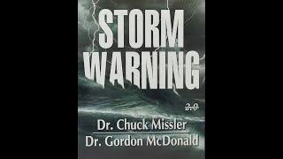 Chuck Missler - Storm Warning (pt.2) The Coming Storm