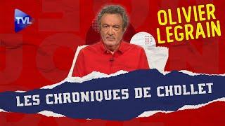 Olivier Legrain -  Le portrait piquant par Claude Chollet - TVL