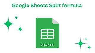 Google sheet split formula