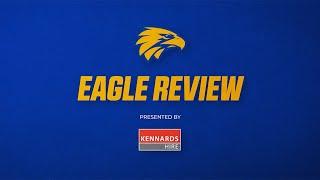 Eagle Review: Round 5