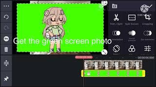 How to use green screen in KineMaster! (Gacha life)