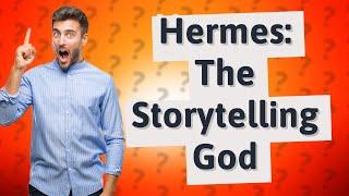 Who is the god of storytelling?