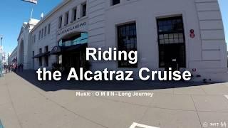 Riding the Alcatraz cruise