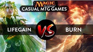 CASUAL MTG GAMEPLAY: LIFEGAIN DECK VS BURN DECK - Gauntlet 7 - casual mtg decks