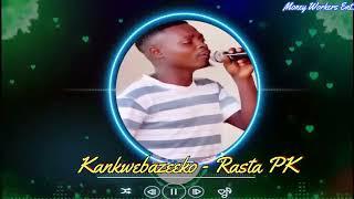 Wizard Tech Hub  -  Kankwebazeeko BY RASTA PK [Official Audio]