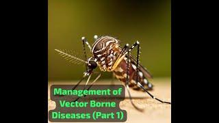 Management of Malaria (Part 1)