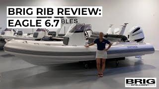 BRIG RIB REVIEWS: Eagle 6.7