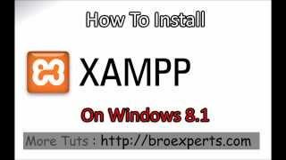 How to Install Xampp on Windows 8.1