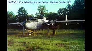 B-25 MITCHELL "Special Delivery" N9090Z & N3525G - 4th of 4 vids - Missing Link @ Wheelless Airport