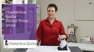 Chatterbox Quilts Studio Tools: Irons