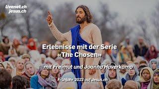 Jesus erleben mit «The Chosen» | Freimut & Joanna Haverkamp