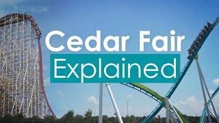 Cedar Fair: Explained