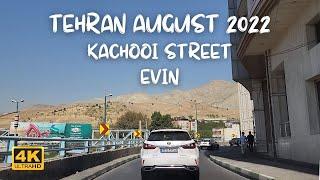 TEHRAN SUMMER 2022 [4K] - Kachooi Street - Evin