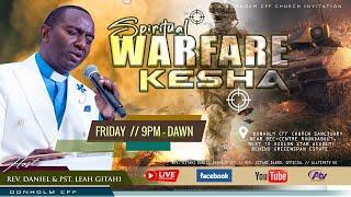 TYPES OF SPIRITUAL WARFARE PRAYERS - REV. GITAHI DANIEL || SPIRITUAL WARFARE KESHA || 31 JAN 2025