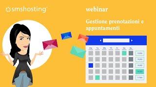 WEBINAR | Gestione prenotazioni e appuntamenti (con Smshosting)