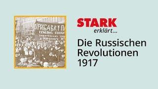 Die Russischen Revolutionen 1917 | STARK erklärt