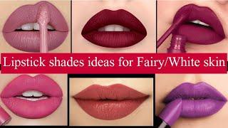 Lipstick Shades For White/Fairy Skin Tone!#lipstick #lipstickshade #lipstickforwhiteskintone