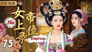 EngSub【The Empress】 ▶EP75 "Her Legend"🫅The Unique Empress of China