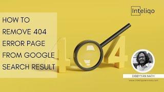 How to remove 404 error pages from google search results