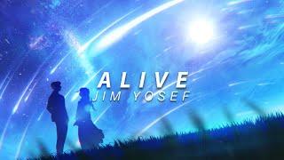 Jim Yosef - Alive [Official Lyric Video]