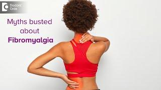 MYTHS BUSTED ABOUT FIBROMYALGIA – Know the TRUTH - Dr. Nanda Rajaneesh | Doctors' Circle