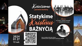 Statykime Kristaus bažnyčią | „Gyvasis vynmedis“ | Angelė Joknytė