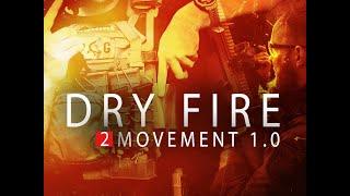 Dry fire Movemet drill 1.0