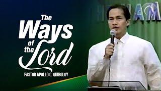 ACQ CLASSICS: The Ways of the Lord • Pastor Apollo C  Quiboloy