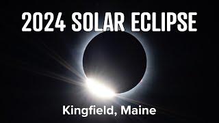 2024 Total Solar Eclipse - Kingfield, Maine