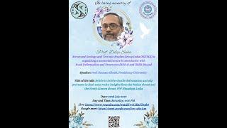 "Prof. Dilip Saha Memorial lecture" (RDS July 2023) - by Prof. Gautam Ghosh